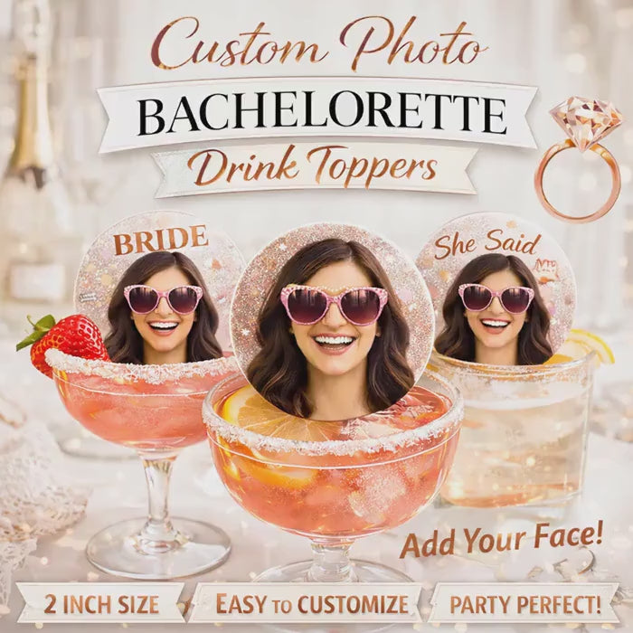 BACHELORETTE Photo Edible Drink Toppers: Custom Wafer Paper Circles, Floating Cocktail COFFEE DECORATIONS