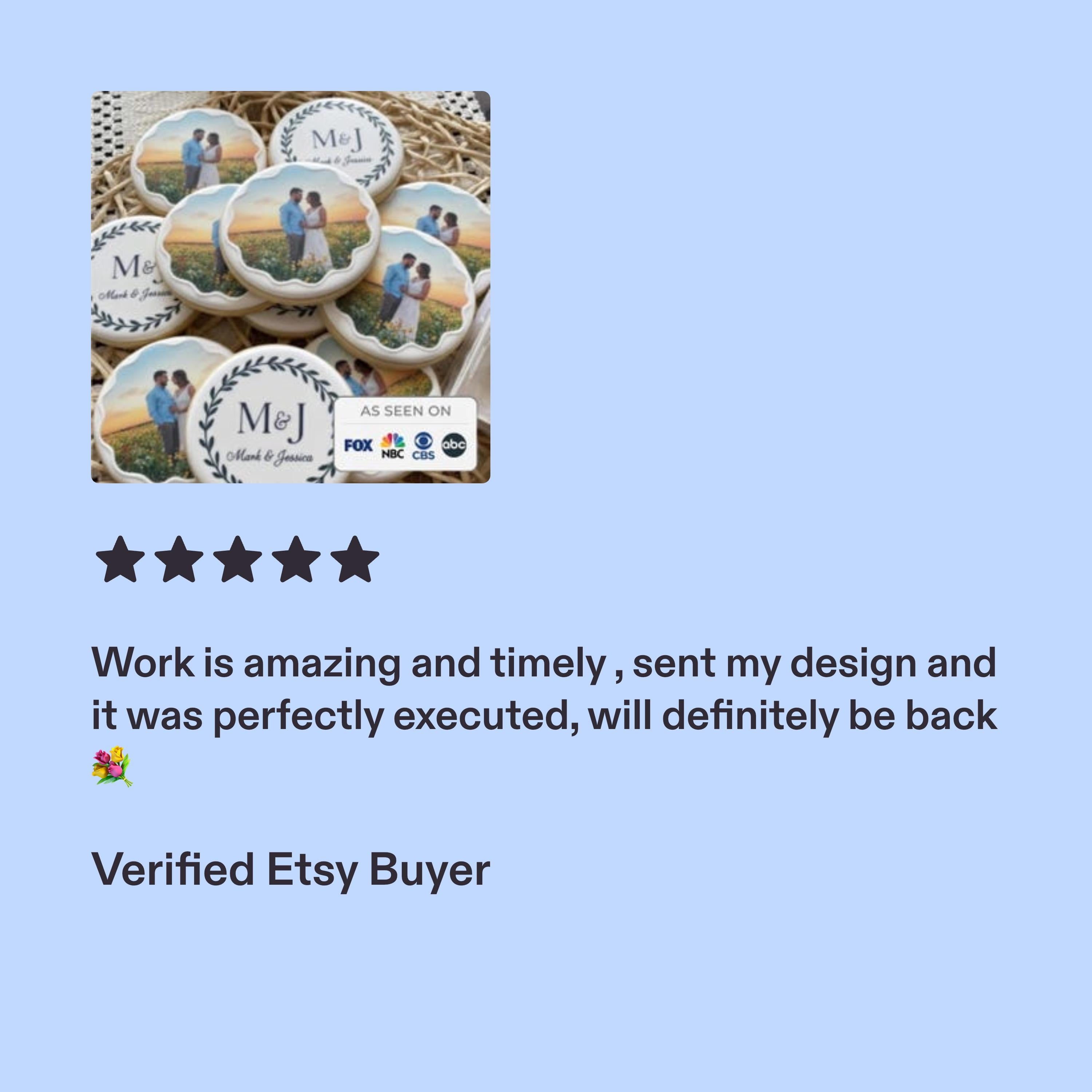 5 star review for SugarPrints by Alexis A collection of round, scalloped-edge edible cookie toppers featuring printed photographs of a couple in a field and circular text designs with the initials M&J. A small white rectangular sign displays the text AS SEEN ON FOX NBC CBS ABC.